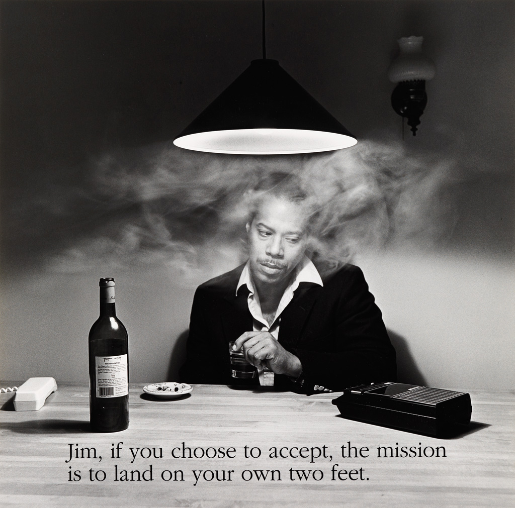 CARRIE MAE WEEMS (1953 -   ) Jim, if you choose to accept, the mission is to land on your own two feet.